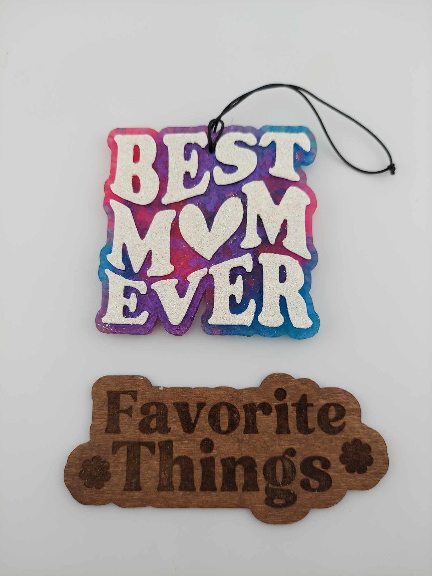 Best Mom Ever Freshie - Pink Purple Blue Ombre - White Text