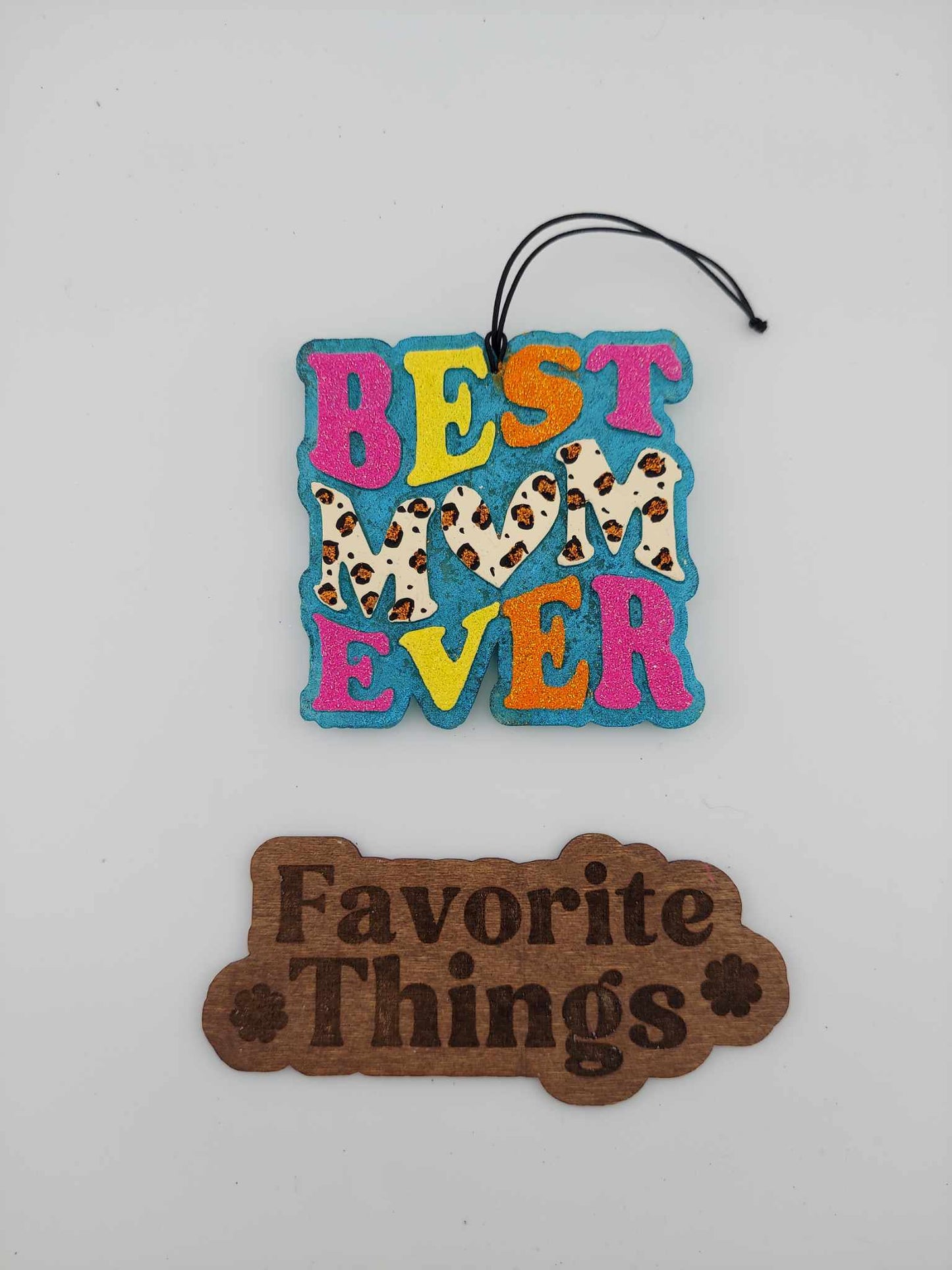 Best Mom Ever Leopard Text Freshie