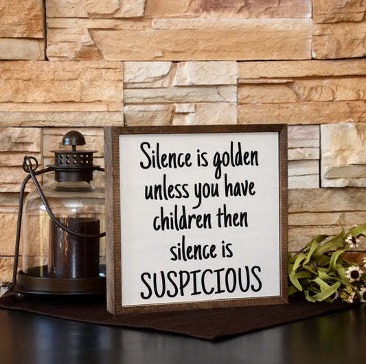 10x10 Sign - Silence Is Golden