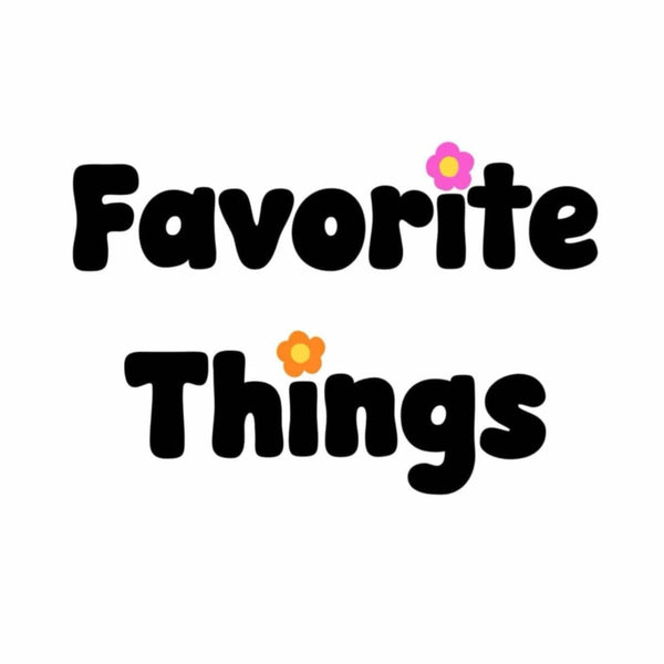 Favorite Things